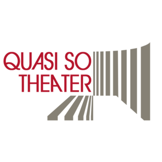 QUASI SO - Theater e.V.
